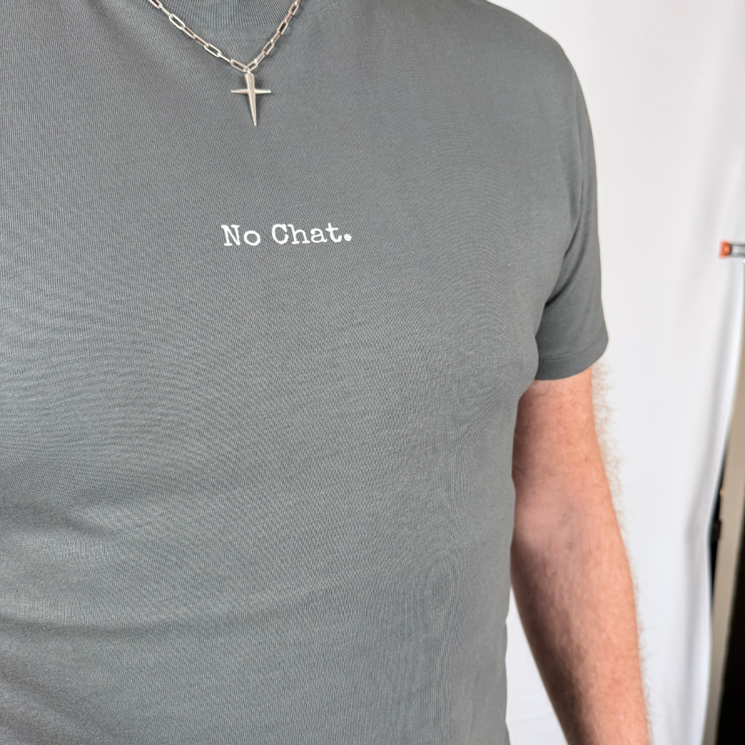 Grey t-shirt with No Chat print