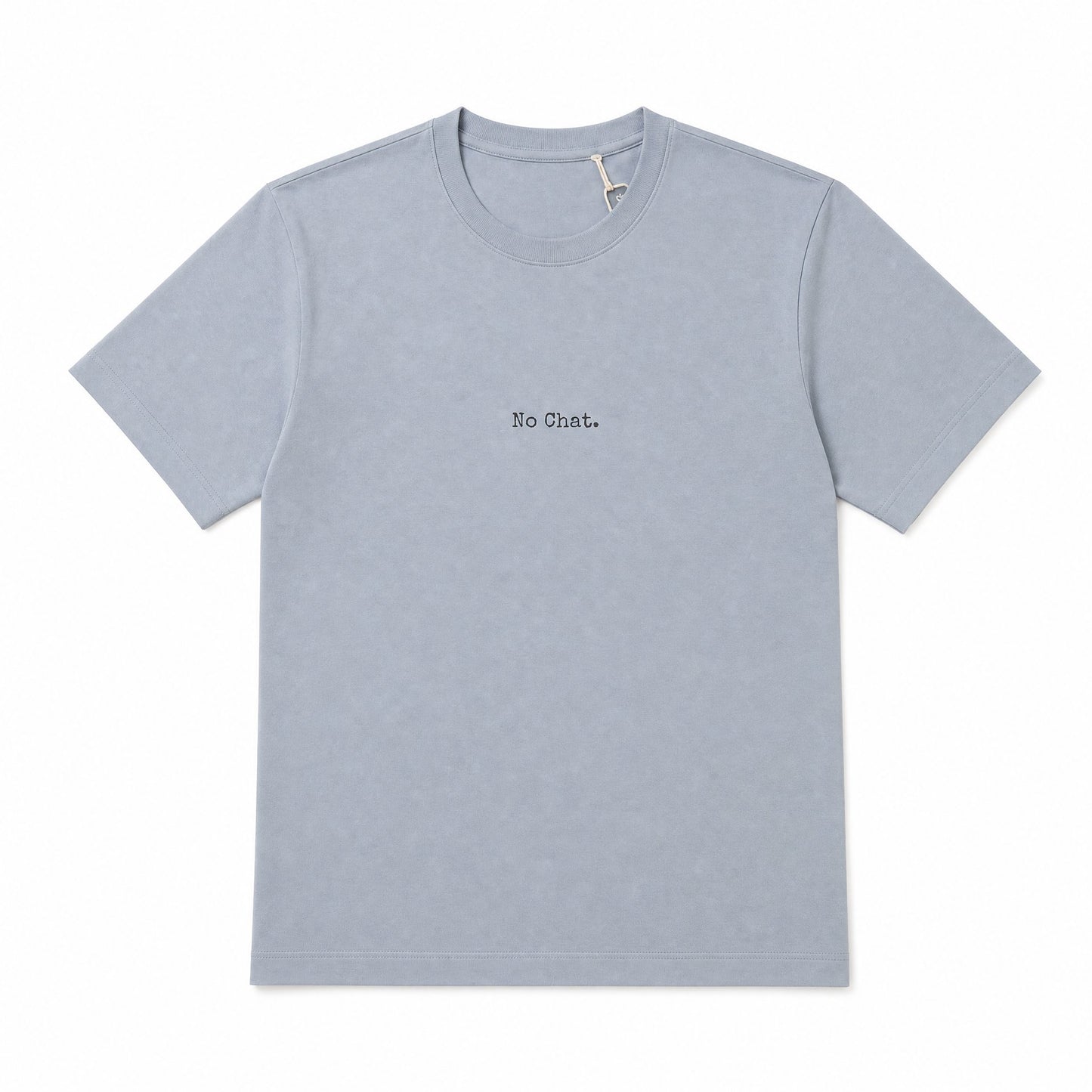 A light gray short-sleeve crewneck t-shirt with the text 'No Chat.' printed in black on the center chest, displayed flat against a white background.
