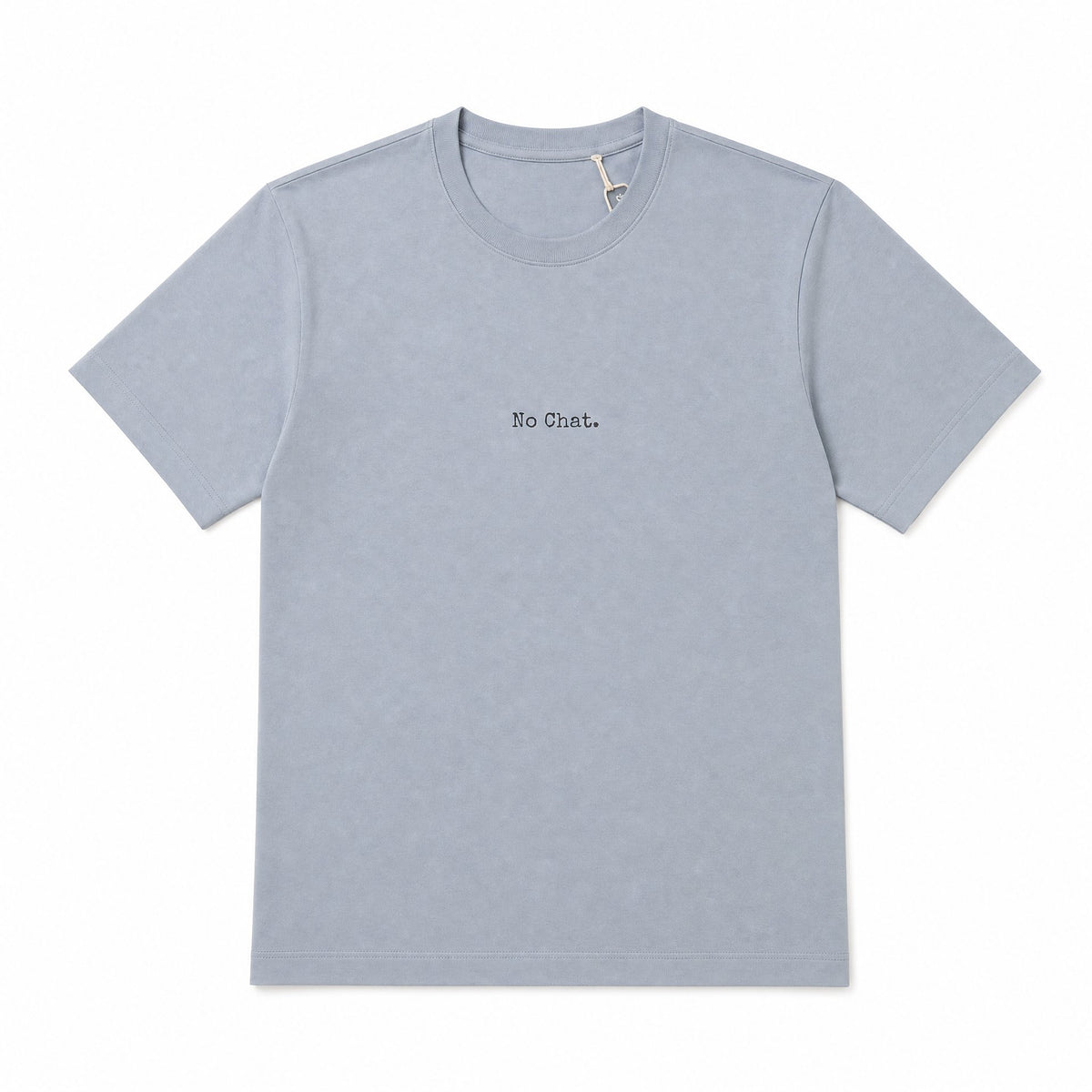 A light gray short-sleeve crewneck t-shirt with the text 'No Chat.' printed in black on the center chest, displayed flat against a white background.