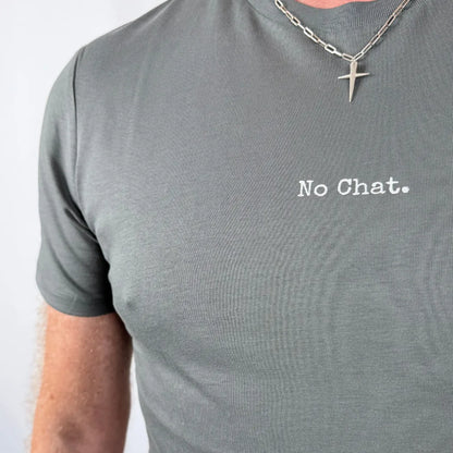 No Chat Tee – Men | Organic Cotton Statement Tee
