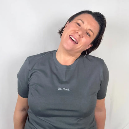 No Chat Tee – Women | Organic Cotton Statement Tee