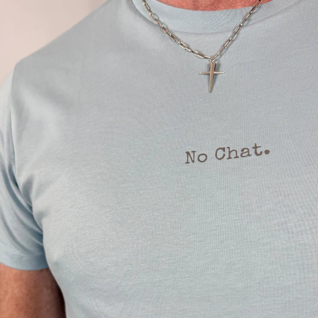 No Chat Tee – Men | Organic Cotton Statement Tee