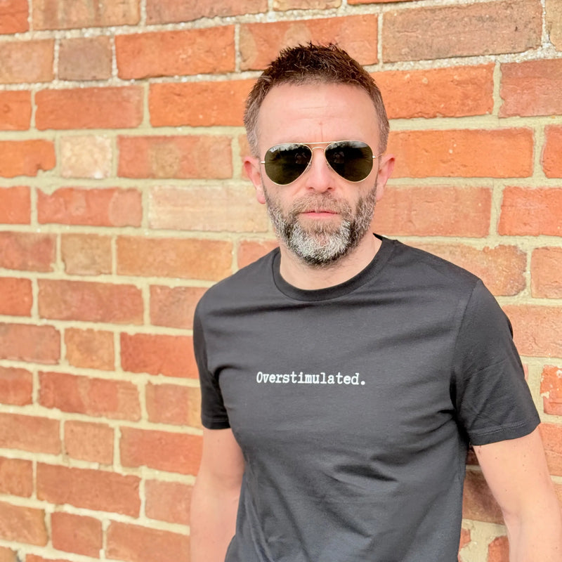 Overstimulated Tee men organic cotton statement tee mental load Complicated Co UK
