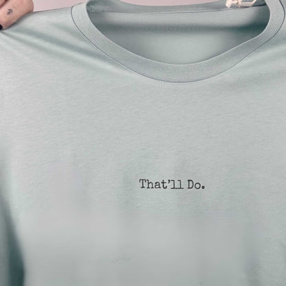That’ll Do Tee men organic cotton statement tee Complicated Co UK
